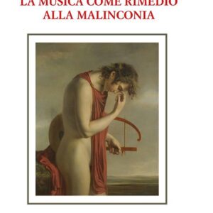 La musica come rimedio alla malinconia.